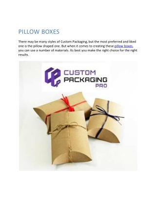 Pillow Boxes