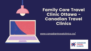 Family Care Travel Clinic Ottawa - Canadian Travel Clinics