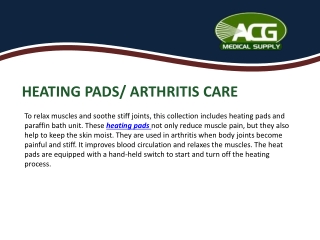 HEATING PADS/ ARTHRITIS CARE