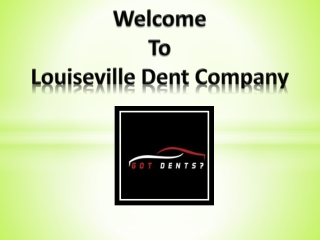 Paintless Dent Removal Louisville | Ding Repair | Dent Repair