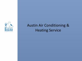 Austin Air Conditioning & Heating Service - BlueAir Ac