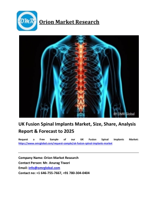 UK Fusion Spinal Implants Market Size, Share and Forecast 2019-2025