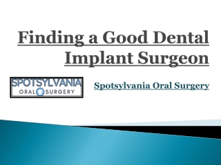 Finding A Good Dental Implant Surgeon In Fredericksburg VA
