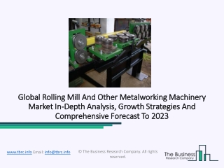 Global Rolling Mill And Other Metalworking Machinery Industry Gross Margin