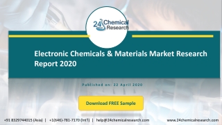 Electronic Chemicals & Materials Market Research Report 2020