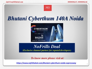 Must Know About Bhutani Cyberthum 140A Noida