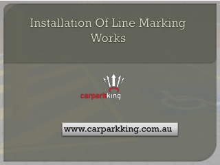 Installation Of Line Marking Works