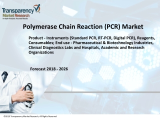 PCR market is Projected to Reach over US$ 7.0 Bn by 2026