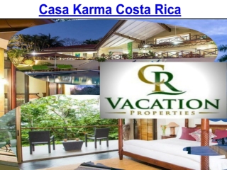 Casa Karma Costa Rica