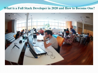 What is a Full Stack Developer in 2020 and How to Become One?