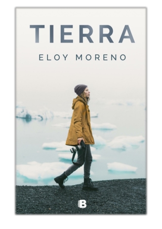 [PDF] Free Download Tierra By Eloy Moreno