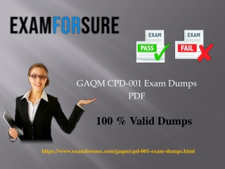 Valid CPD-001 dumps a real questions for GAQM exam success