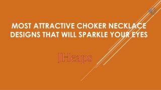 Most Attractive Choker Necklace Designs That Will Sparkle Your Eyes