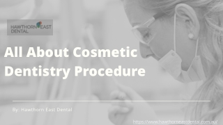 All About Cosmetic Dentistry Procedure