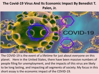 The Covid-19 Virus And Its Economic Impact By Benedict T. Palen, Jr.