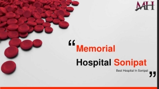 Memorial Hospital Sonipat - Best Hospital in Sonipat