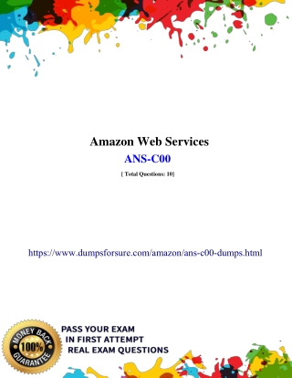 Valid Amazon ANS-C00 Exam Questions Answers - ANS-C00 Dumps DumpsforSure