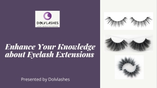 Enhance Your Knowledge about Eyelash Extensions