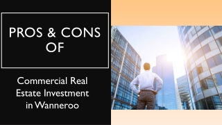 Some Pros & Cons of Commercial Real Estate Investment in Wanneroo