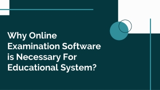 Why online examination software is necessary for educational system?