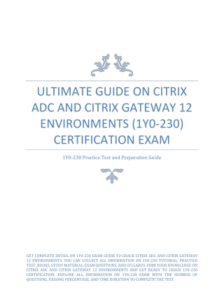 Ultimate Guide on Citrix ADC and Citrix Gateway 12 environments (1Y0-230) Certification Exam