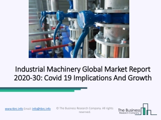 Industrial Machinery Market Opportunities and Strategic Focus Report 2020