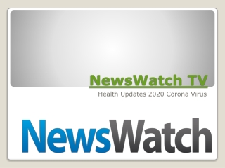 NewsWatch TV - Health Updates for Covid - 19