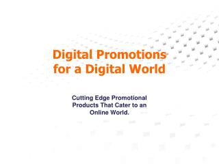 Digital Promotions for a Digital World