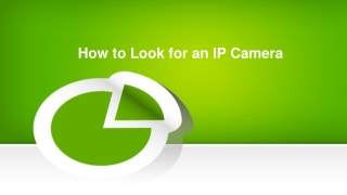 How to Look for an IP Camera