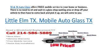 Little Elm TX. Mobile Auto Glass TX