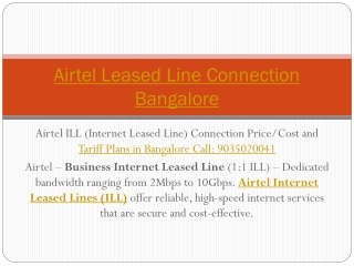 Airtel ILL (Internet Leased Line ) Connection Bangalore | Call: 9035020041 Price/Cost and Tariff Plans