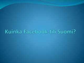 Kuinka Facebook-tili Suomi?