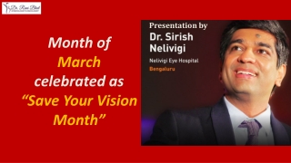 Month of March celebrated as Save Your Vision Month | Best Eye Hospital Near Me