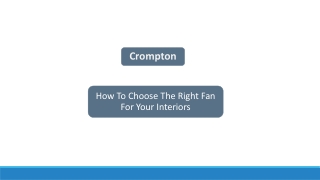 How To Choose The Right Fan For Your Interiors