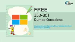 CCNP Collaboration 350-801 CLCOR Free Dumps Online V8.02 | DumpsBase