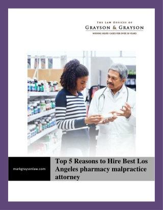 Top 5 Reasons to Hire Best Los Angeles pharmacy malpractice attorney