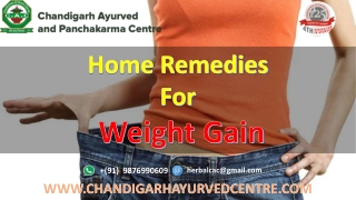 What are the Home Remedies for Weight Gain?