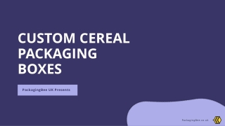 Custom Cereal Packaging Boxes