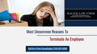 Most Uncommon Reasons To Terminate An Employee