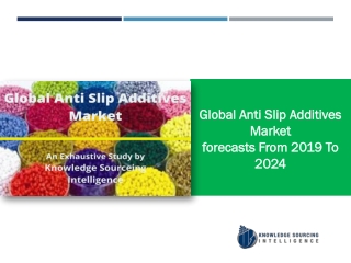 Global Anti Slip Additives Market to grow at a CAGR of 5.02% (2017-2023)