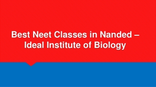Best Neet Classes in Nanded - Ideal Institute of Biology