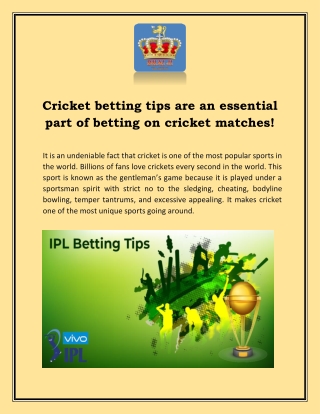 Cricket betting tips are an essential part of betting on cricket matches!