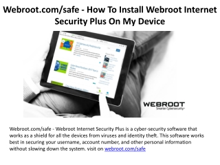 Webroot.com/safe - How To Install Webroot Internet Security Plus On My Device