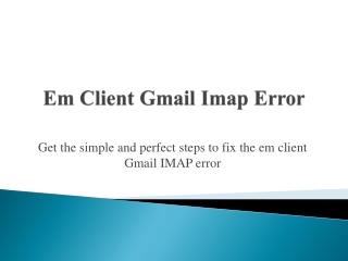 Em Client Gmail IMAP Error