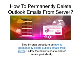 How To Permanently Delete Outlook Emails From Server?