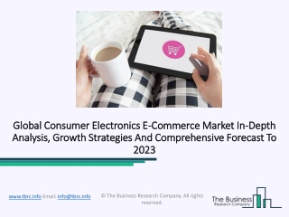 Consumer Electronics E-Commerce Market Growth And Business Opportunities