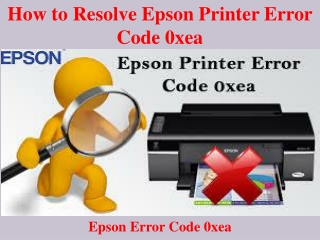 How to Resolve Epson Printer Error Code 0xea