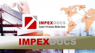Top 3 Concerns that ImpexDocs Addresses for Fast Export Documentation