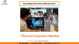 Thermal Scanners Market size is expected to reach $6.7 billion by 2025 - KBV Research