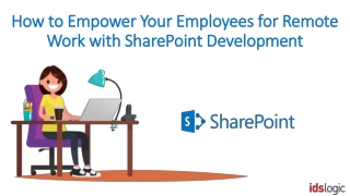 How to Empower Your Employees for Remote Work with SharePoint Development